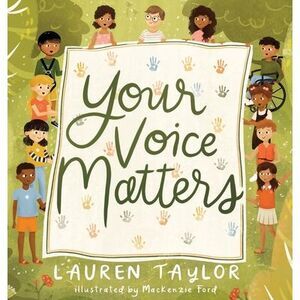 Your Voice Matters -- Lauren Taylor